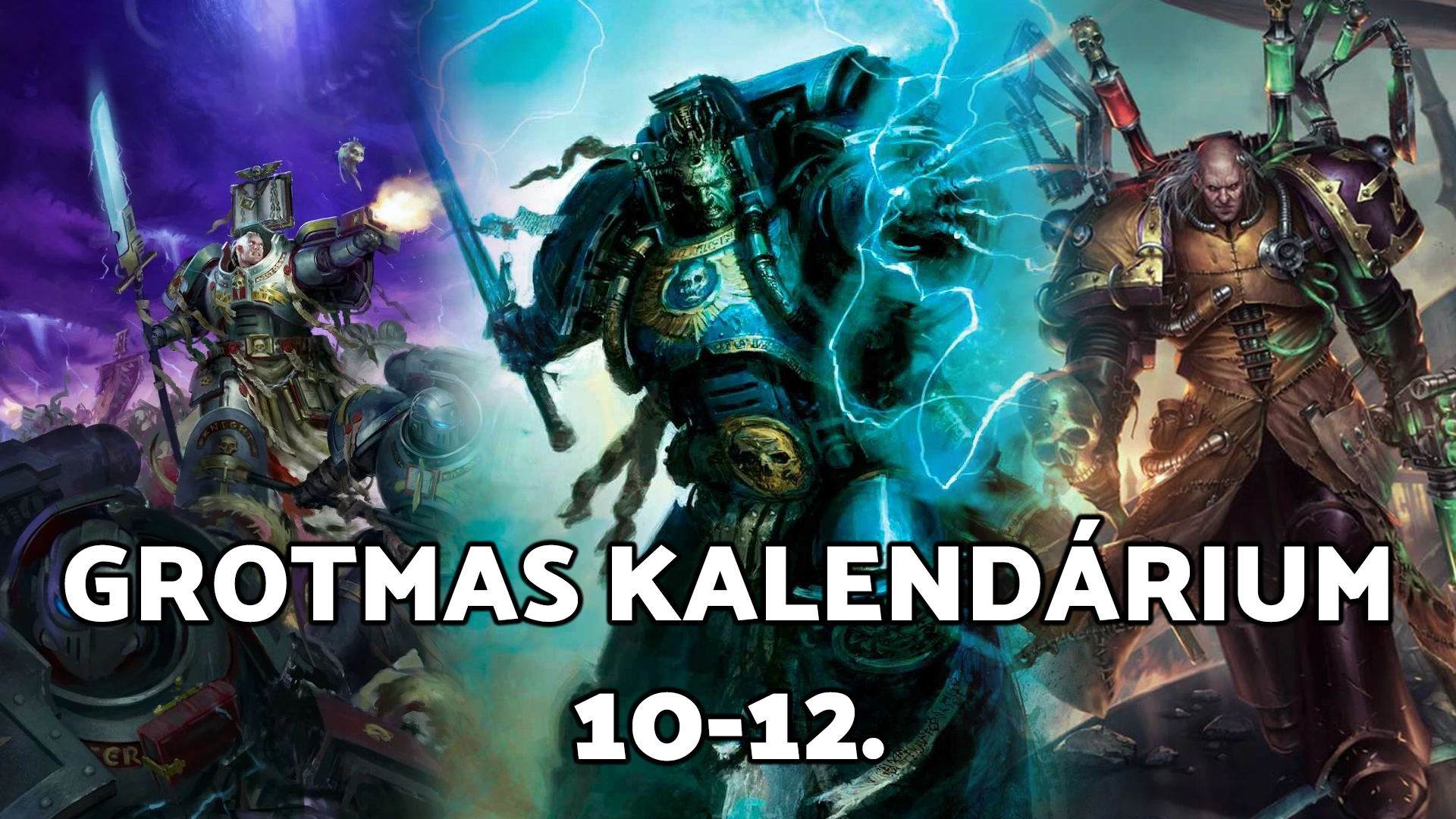 Grotmas Kalendárium 10-12